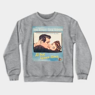 All That Heaven Allows Movie Poster Crewneck Sweatshirt